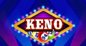 Khái quát về hình thức chơi xổ số Keno