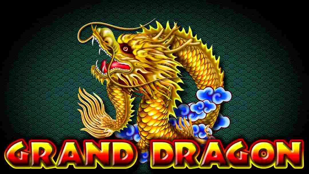 Grand Dragon là gì?