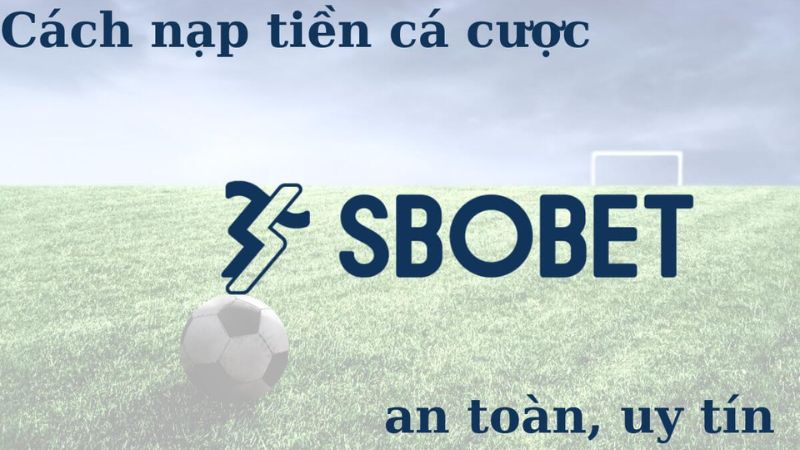 Quét mã QR để nạp tiền vào Sbobet