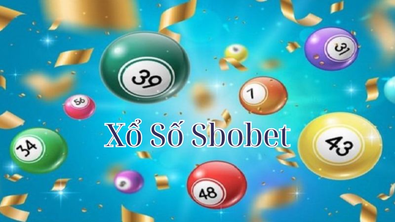 Những tips hay để chơi xố số tại Sbobet