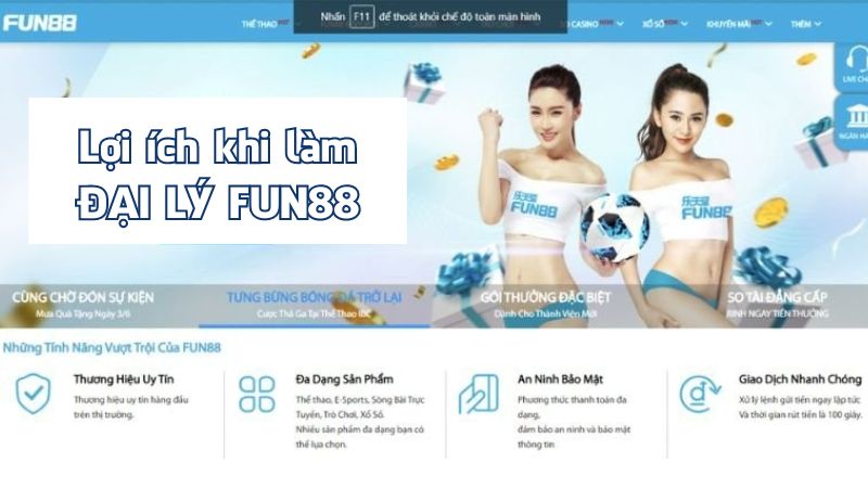 Các lợi ích bạn có thể nhận được khi trở thành đại lý Fun88