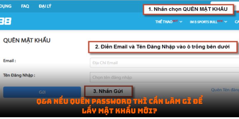 FAQ Fun88 - nếu quên password thì cần làm gì để lấy mật khẩu mới?